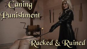 Caning Punishment -  Racked & Ruined (1080p)