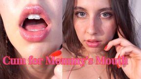 Cum 4 Step-Mommy's Mouth
