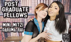 Mini Mitzi And Daruma Rai: Post Graduate Fellows