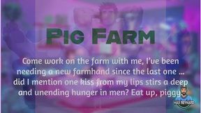 The Pig Farm