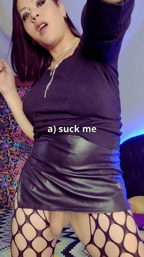 Suck or fuck me?