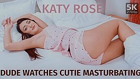 Katy Rose - Dude Watches Cutie Masturbating