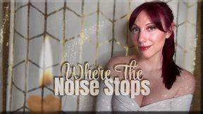 Where The Noise Stops - mesmerize | mind fuck | femdom