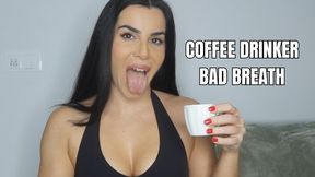 Coffee drinker bad breath - OnlyVanessa