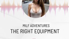 MILF ADVENTURES: FINDING THE RIGHT EQUIPMENT MP3