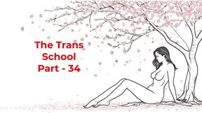 The Trans College Part - 34 | English Audio Sex Story