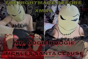 Mr. Oogie Boogie Tickles Santa Clause