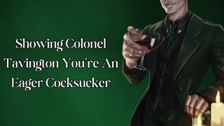 Showing Colonel Tavington You're an Eager Cocksucker