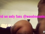 SHE GOT CREAMED (FULL VID ON ONLYFANS @WOODMIANING