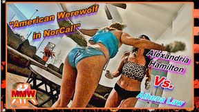 American Wererwolf in NorCal!