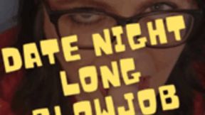 Date Night Long Blowjob Roleplay 1080p
