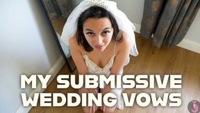 My Submissive Wedding Vows