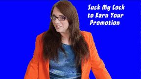 Suck My Cock to Earn Your Promotion