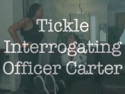 Nyssa Nevers Tickle Interrogating Officer Christina Carter