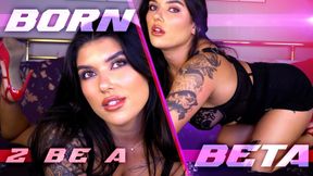 Born to be a Beta