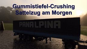 Rubber boot crushing: Tractor-trailer in the morning - Gummistiefel-Crushing: Sattelzug am Morgen