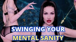 SWINGING YOUR MENTAL SANITY