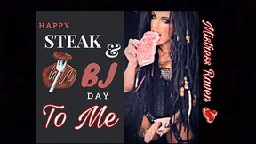 HAPPY STEAK AND BLOW JOB DAY TO ME