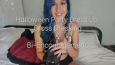 Halloween Party Dress Up: Cross Dressing & Bi Encouragement From Your Girlfriend