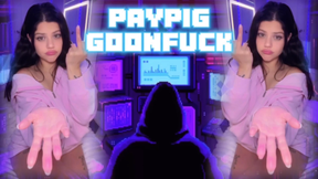 PAYPIG GOONFUCK