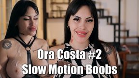 Ora Costa #2 - Slow Motion Boobs