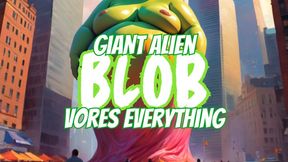 Giant Alien Blob Transformation & Vore Rampage (AUDIO) - MP4