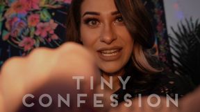 Tiny Confession