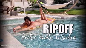 RIPOFF: feuchte nackte Tatsachen