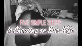 5 Steps to Cheating