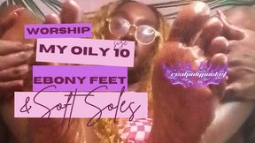 Worship My Oily, Ebony Size 10 Feet & Soft Soles