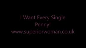 I Want Every Single Penny! HD
