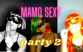 Mamo sexy party vol 2