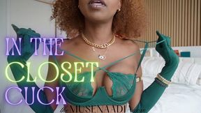 In The Closet Cuck