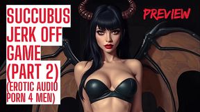 Part 2: Succubus Jerk Off Game &ndash_ Reward (ASMR HFO JOI Erotic Audio Porn 4 Men)