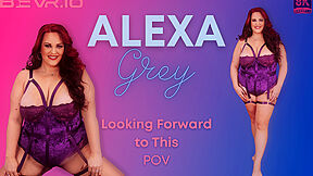 Alexa Grey In Looking Forward To This