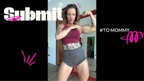 Submit to Mommys Muscles
