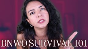 BNWO Survival 101
