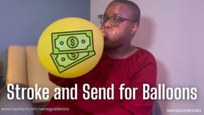 Stroke and Send for Balloons - Royal Ro interactive findom game