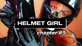 Helmet Girl - Chapter 3