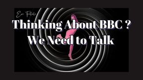 Title:Thinking About BBC* We Need to Talk