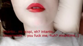 I Put The Lipstick On .. And She Gets Cum On Her Mouth (italian Dialogues - English Subtitles)