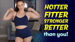 Hotter Fitter Stronger and Better than you JOI - Ashleigh