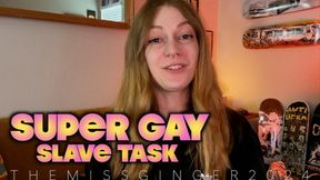 Super Gay Slave Task