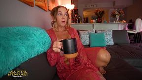 Step Mom Will Show You What It&rsquo_s Like To Be With A Real Woman ~ Kymber Leigh