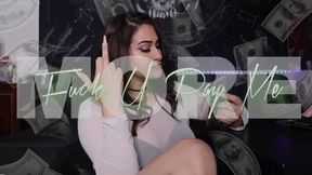Fuck You Pay Me MORE