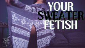 Your Sweater Fetish JOI