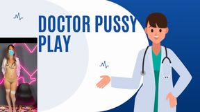 doctor pussy play