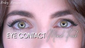 Eye Contact Mind Fuck Mantras