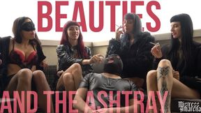 Beauties And The Ashtray