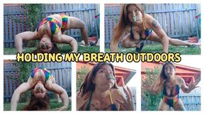 HOLDING MY BREATH OUTDOORS